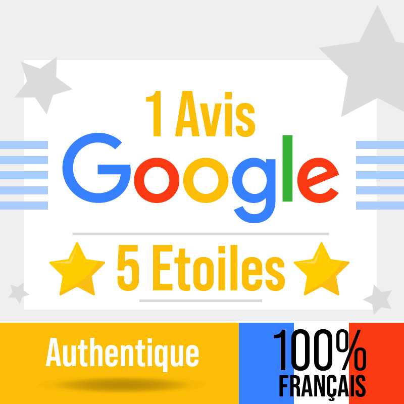 1 Avis GOOGLE 5 Étoiles D'EXCELLENCE  ✨